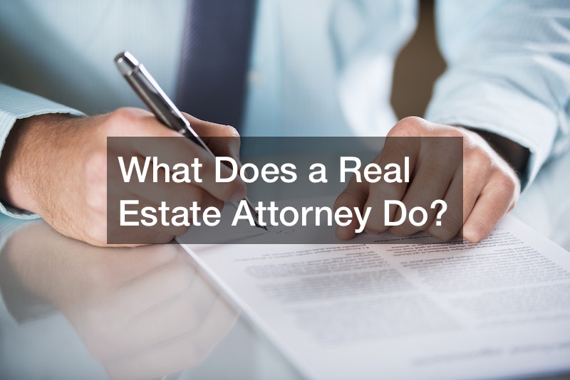 What Does a Real Estate Attorney Do?